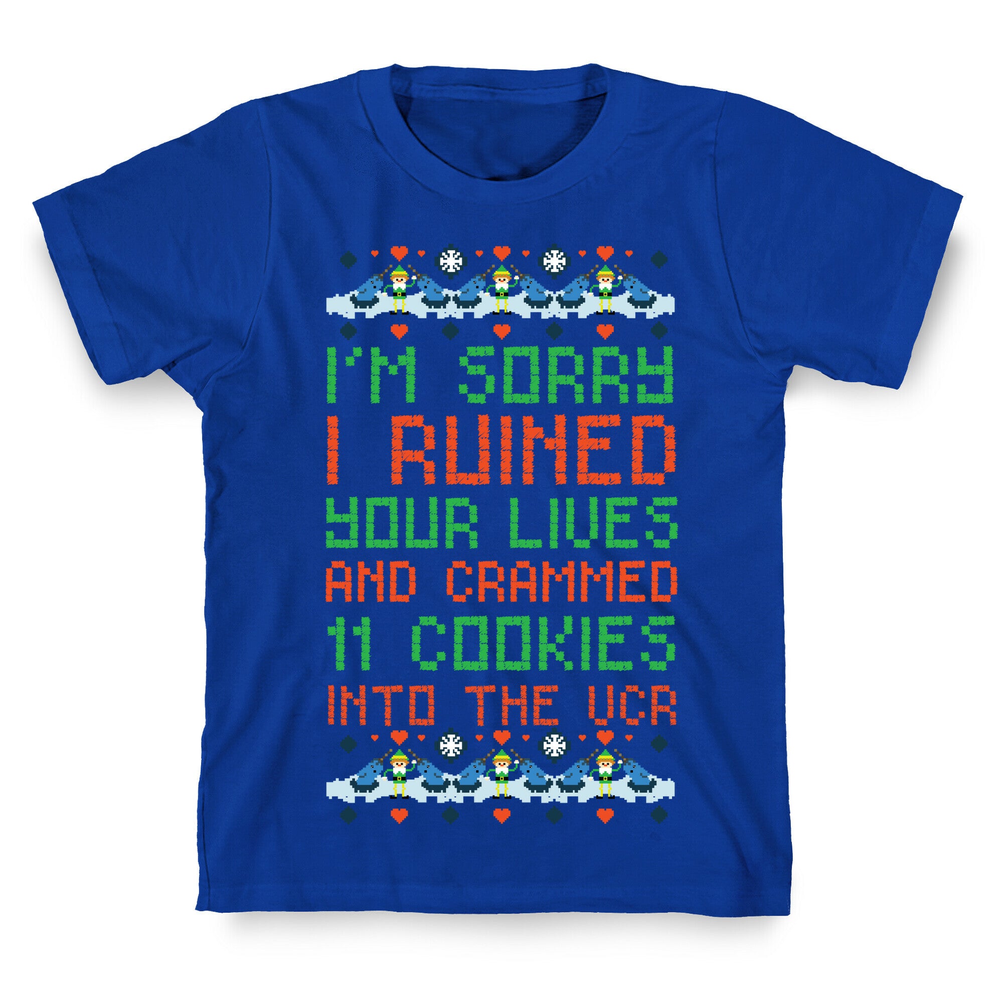 I'm Sorry I Ruined Your Lives and Crammed 11 Cookies in Your VCR T-Shirt
